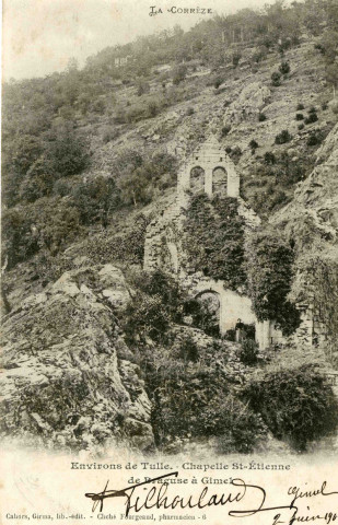 "La Corrèze. Environs de Tulle. - Chapelle Saint-Etienne de Braguse à Gimel".