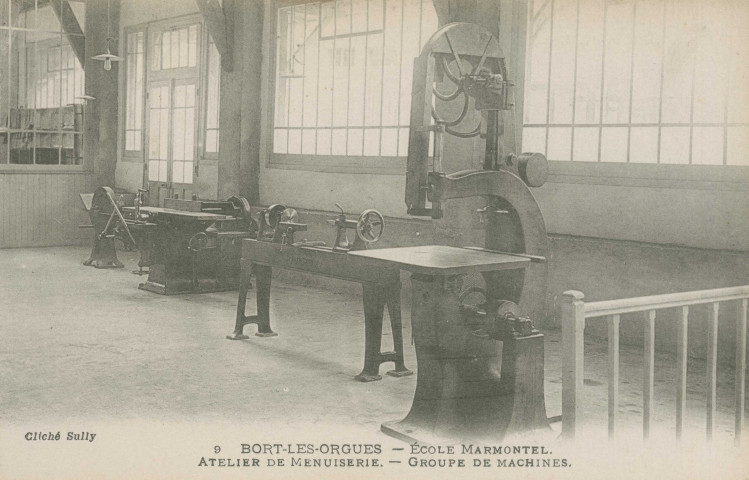 Bort-les-Orgues : "9 - Bort-les-Orgues - Ecole Marmontel. - Atelier de menuiserie. - Groupe de machines.".