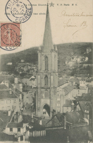 Tulle : "La Corrèze illustré - Tulle. Le clocher XIIIème siècle. N 9.". (sic)