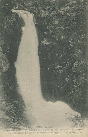 Gimel : "Gimel (Corrèze) - Parc Vuillier - 1er grand prix du Touring-club, merveille de la France centrale classée par arrêté du ministre des Beaux-Arts - la Redole".