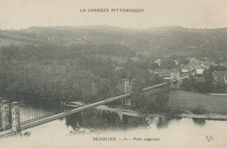 Beaulieu-sur-Dordogne : "La Corrèze pittoresque - Beaulieu - 51 - Pont suspendu".