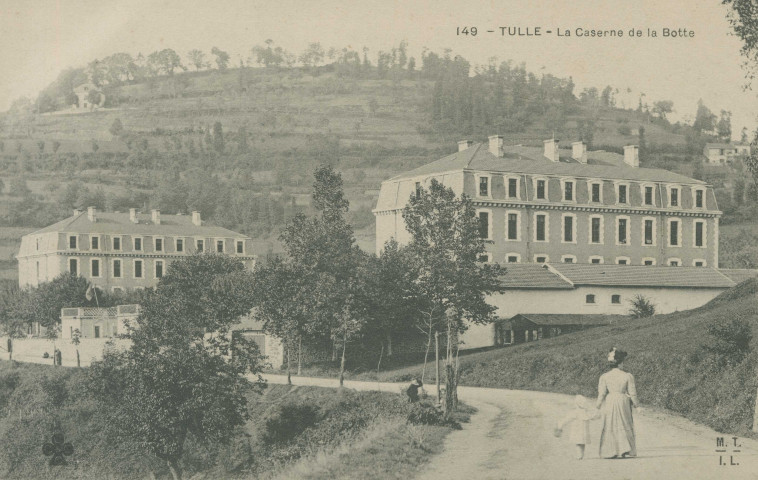 Tulle : "149 - Tulle - La caserne de la Botte".