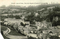 "Tulle - Quai de Vallon - Pont de la Barrière et caserne du Champ de Mars".