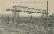 Brive-la-Gaillarde : "90. Corrèze - Brive - Gare d'Estavel - Le pont transbordeur".