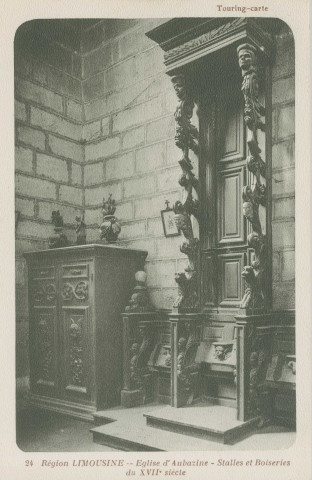 Aubazine : "24 - Région Limousine - Eglise d'Aubazine - Stalles et boiseries du XVIIe siècle".