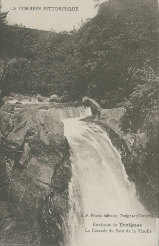 Saint-Hilaire-les-Courbes : "La Corrèze pittoresque - Environs de Treignac - La cascade du saut de la Virolle".