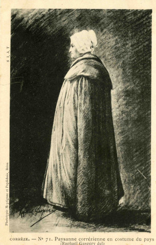 "Corrèze. - N°71. Paysanne corrézienne en costume du pays (Raphaël Gaspéry del)".