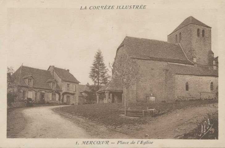 Mercoeur : "La Corrèze illustrée -1. Mercoeur - Place de l'église".