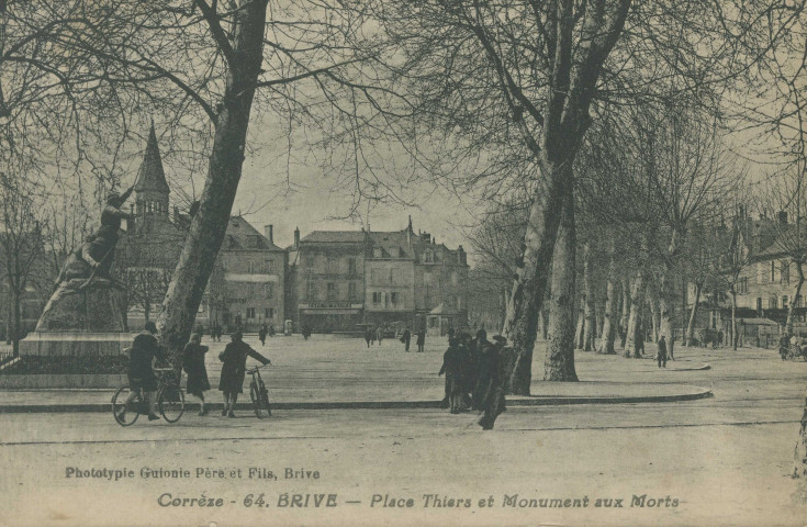 Brive-la-Gaillarde : "Corrèze - 64. Brive - Place Thiers et monument aux morts".