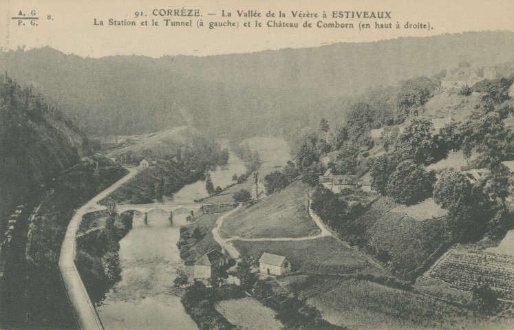 Estivaux : "91. Corrèze. - La vallée de la Vézère à Estivaux - La station et le tunnel (à gauche) et le château de Comborn (en haut à droite)".