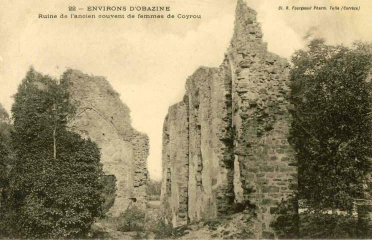 "22 - Environs d'Obazine. Ruine de l'ancien couvent de femmes de Coyrou."