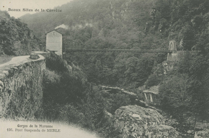 Saint-Geniez-O-Merle : "Beaux sites de la Corrèze - Gorges de la Maronne 126. Pont suspendu de Merle".