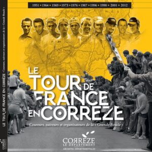 Le tour de France en Corrèze - Coureurs, suiveurs ...