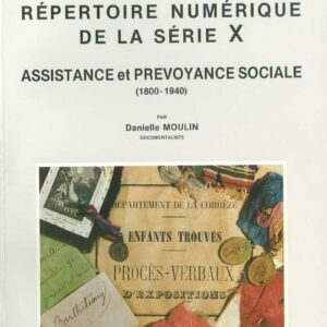 Assistance et prévoyance sociale - répertoire numérique de la série X