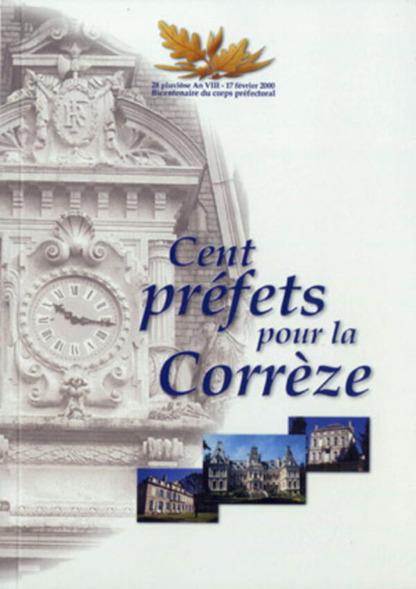 Cent préfets pour la Corrèze